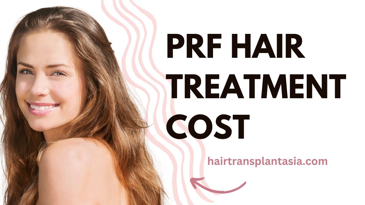 PRF hair treatment Cost
